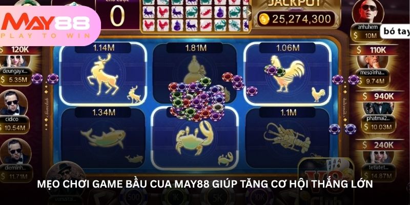 Mẹo chơi game bầu cua May88 giúp tăng cơ hội thắng lớn