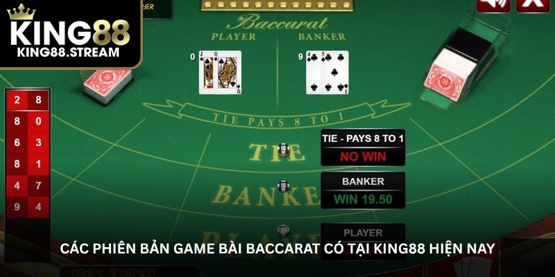 Các phiên bản game bài baccarat có tại King88 hiện nay